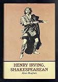 Henry Irving, Shakespearean