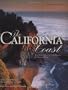 The California Coast: The Most Spectacular Sights & Destinations