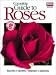Complete Guide to Roses