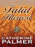 Fatal Harvest (Fatal Harvest, 1)