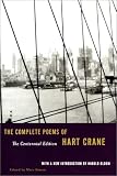 The Complete Poems of Hart Crane (Centennial Edition)