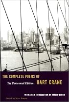The Complete Poems of Hart Crane (Centennial Edition)