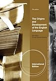 The origins and development of the English language