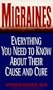 Migraine: Everything You