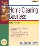 Start and Run a Home Cleaning Business (Start & Run a Business)