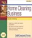Start and Run a Home Cleaning Business (Start & Run a)