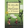 Se d�brouiller en vietnamien en 12 heures (1CD audio)