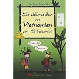 Se d�brouiller en vietnamien en 12 heures (1CD audio)par Tuan Anh Tran