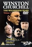 Winston Churchill - The Wilderness Years - Vol. 1: Down And Out / Politics Are Foul [1981]