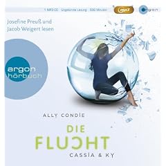 Cassia & Ky 02. Die Flucht