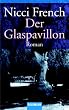 Der Glaspavillon: Roman