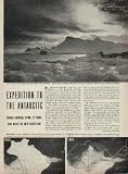 Expedition to the Antsrctic Under Admiral Byrd, it Finds 900 Miles of New Coastline ..... 1940LIFE Magazine Article, A0682
