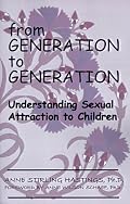 From Generation to Generation: Understanding Sexual Attraction to Children