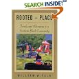 Rooted in Place: Family and Belonging in a Southern Black Community by William W. Falk