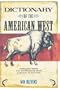 Dictionary of the American West