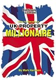 How to Become a UK Property Millionaire by Mark Harrison (Nightingale Conant)