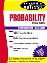 Schaum's Outline of Probability, 2nd Edition (Schaum's Outline Series)