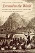 Errand to the World: American Protestant Thought and Foreign Missions