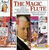 Music : Mozart: The Magic Flute; Idomeneo