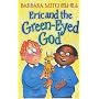 Eric and the Green-eyed God (Tigers - Read Alone Fiction)
