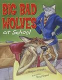 Books : Big Bad Wolves at School