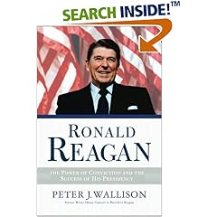 Ronald Reagan: The Power of Conviction and the Success of His Presidency