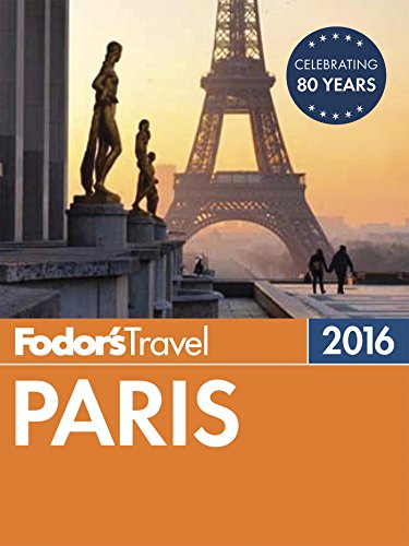 Fodor's Paris 2016 (Full-color Travel Guide)
