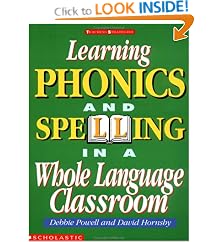 Learning Phonics and Spelling in a Whole Language Classroom (Grades K-3)