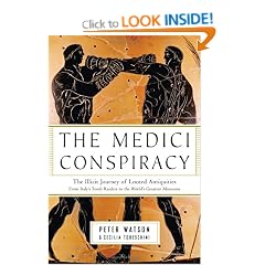 The Medici Conspiracy: Organized Crime, Looted Antiquities, Rogue Museums