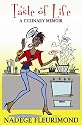 Taste of Life : A Culinary Memoir