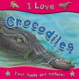 I Love Crocodiles (I Love)