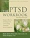 The PTSD: Simple, Effective Techniques for Overcoming Traumatic Stress Symptoms