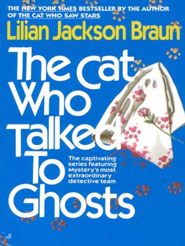 The Cat Who Talked to Ghosts (Cat Who... Book 10)
