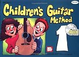 Mel Bay Children`s Guitar Method: Volume 1 (Children`s Guitar Method)