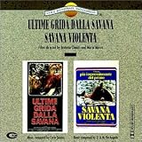 Savana Violenta/Ultime Grida Dalla Savana