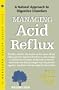 Managing Acid Reflux (Woodland Health Series)