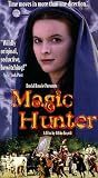 Magic Hunter [VHS]