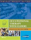 Occupational Therapy with Elders: Strategies for the COTA