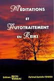 M�ditations et autotraitement en reiki