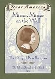 Mirror, Mirror on the Wall: The Diary of Bess Brennan