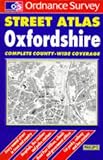 Ordnance Survey Oxfordshire Street Atlas (OS / Philip s street atlases)