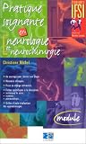 Pratique soignante en neurologie et neurochirurgie