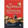 Das Kochbuch der Kochb�cher: K�stlichkeiten aus biblischer Zeit