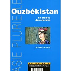 Ouzb�kistan : La crois�e des chemins