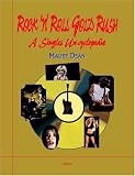Rock N Roll Gold Rush: A Singles Un-Cyclopedia