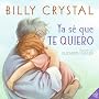I Already Know I Love You (Spanish edition): Ya se que te quiero