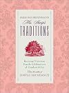 Sarah Ban Breathnach's Mrs. Sharp's Traditions: The Art of Domestic Bliss
