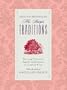 Sarah Ban Breathnach's Mrs. Sharp's Traditions: Reviving Victorian Family Celebrations Of Comfort & Joy