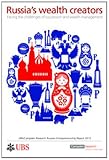 Russia's wealth creators : facing the challenges of succession and wealth management : UBS/Campden Research Russian entrepreneurship report 2012