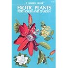 Click here to buy Exotic plants: For house and garden by  Julia Frances Morton.